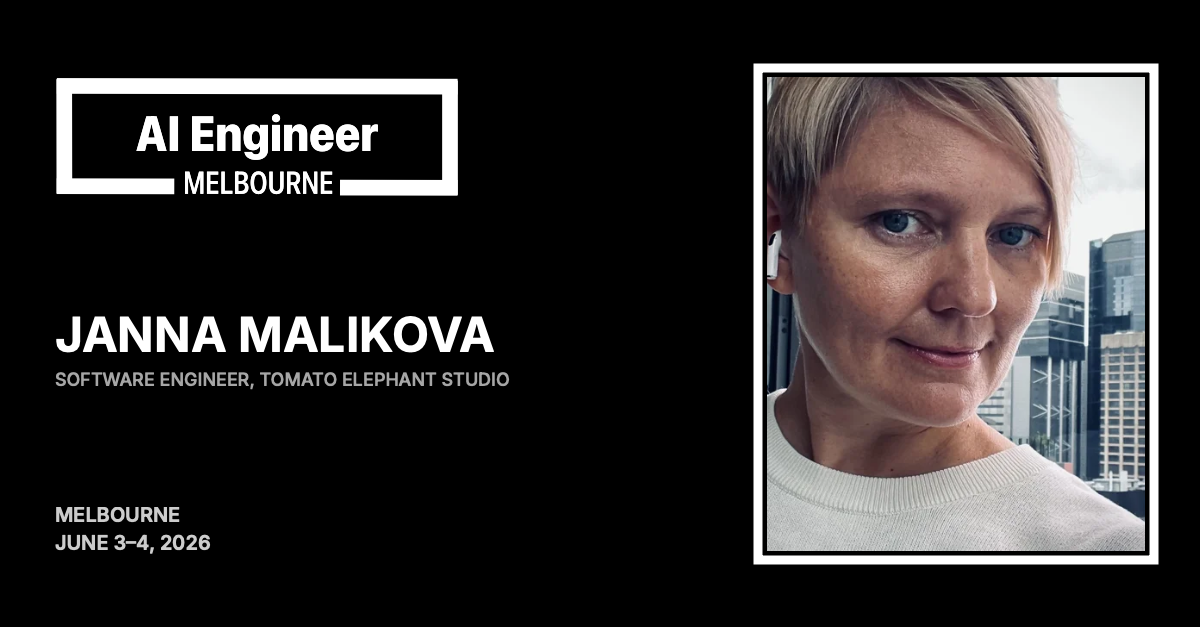 Janna Malikova at AI Engineer Melbourne 2026