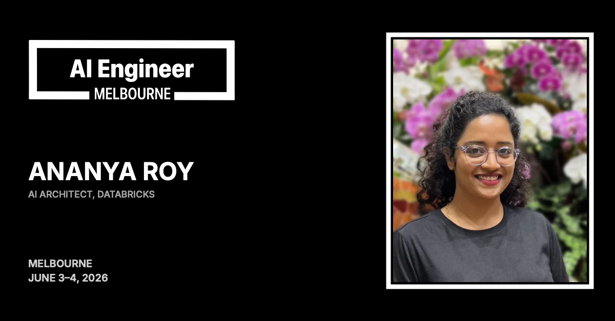 Ananya Roy at AI Engineer Melbourne 2026
